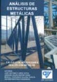 analisis de estructuras metalicas: calculo de aplicaciones reales con 3d-jose antonio flores yepes-joaquin julian pastor perez-manuel ferrandez-villena garcia-9788496709638 analisis de estructuras metalicas: calculo de aplicaciones reales con 3d-jose antonio flores yepes-joaquin julian pastor perez-manuel ferrandez-villena garcia-9788496709638