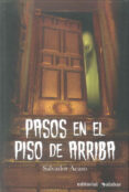 pasos en el piso de arriba-salvador acaso deltell-9788496803138 pasos en el piso de arriba-salvador acaso deltell-9788496803138