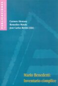 mario benedetti: inventario complice (ebook)-9788497171038 mario benedetti: inventario complice (ebook)-9788497171038
