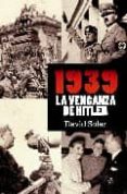 1939: la venganza de hitler-david solar-9788497348638 1939: la venganza de hitler-david solar-9788497348638