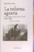la reforma agraria y los origenes de la guerra civil-sergio riesco roche-9788497426138 la reforma agraria y los origenes de la guerra civil-sergio riesco roche-9788497426138