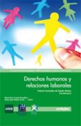 derechos humanos y relaciones laborales-victoria fernandez de tejada-9788497455138 derechos humanos y relaciones laborales-victoria fernandez de tejada-9788497455138
