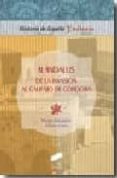 al-andalus de la invasion al califato de cordoba (historia de esp aña tercer milenio)-vicente salvatierra cuenca-alberto canto garcia-9788497565738 al-andalus de la invasion al califato de cordoba (historia de esp aña tercer milenio)-vicente salvatierra cuenca-alberto canto garcia-9788497565738