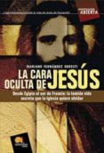 la cara oculta de jesus-mariano fernandez urresti-9788497634038 la cara oculta de jesus-mariano fernandez urresti-9788497634038