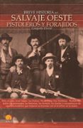 el salvaje oeste: pistoleros y forajidos (breve historia de...)-gregorio doval-9788497635738 el salvaje oeste: pistoleros y forajidos (breve historia de...)-gregorio doval-9788497635738