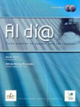 al dia, curso superior de español.alumno (incluye cd)-gisele prost-alfredo noriega-9788497782838 al dia, curso superior de español.alumno (incluye cd)-gisele prost-alfredo noriega-9788497782838