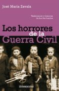 los horrores de la guerra civil-jose maria zavala-9788497934138 los horrores de la guerra civil-jose maria zavala-9788497934138