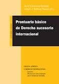 prontuario basico de derecho sucesorio internacional-javier carrascosa gonzalez-9788498369038 prontuario basico de derecho sucesorio internacional-javier carrascosa gonzalez-9788498369038