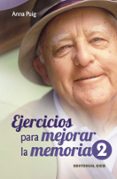 ejercicios para mejorar la memoria, 2.-anna puig-9788498420838 ejercicios para mejorar la memoria, 2.-anna puig-9788498420838