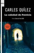 la soledad de patricia-carles quilez-9788498677638 la soledad de patricia-carles quilez-9788498677638