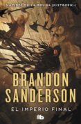 el imperio final (saga nacidos de la bruma 1)-brandon sanderson-9788498726138 el imperio final (saga nacidos de la bruma 1)-brandon sanderson-9788498726138
