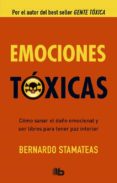 emociones toxicas-bernardo stamateas-9788498728538 emociones toxicas-bernardo stamateas-9788498728538