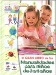 gran libro de las manualidades para niños de 3 a 6 años-9788498741438 gran libro de las manualidades para niños de 3 a 6 años-9788498741438