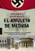 el amuleto de medusa-robert masello-9788498778038 el amuleto de medusa-robert masello-9788498778038