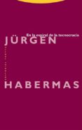 en la espiral de la tecnocracia-jurgen habermas-9788498796438 en la espiral de la tecnocracia-jurgen habermas-9788498796438