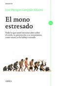 el mono estresado-jose enrique campillo-9788498926538 el mono estresado-jose enrique campillo-9788498926538