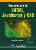 guia practica de xhtml, javascript y css-juan carlos oros cabello-9788499640938 guia practica de xhtml, javascript y css-juan carlos oros cabello-9788499640938