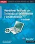 operaciones auxiliares con tecnologias de la informacion y la com unicacion (mf1209_1)-jose luis raya cabrera-9788499641638 operaciones auxiliares con tecnologias de la informacion y la com unicacion (mf1209_1)-jose luis raya cabrera-9788499641638