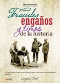 fraudes, engaños y timos de la historia (ebook)-gregorio doval-9788499672038 fraudes, engaños y timos de la historia (ebook)-gregorio doval-9788499672038