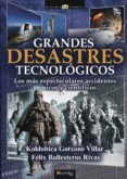grandes desastres tecnologicos-9788499673738 grandes desastres tecnologicos-9788499673738