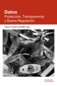 datos. proteccion, transparencia y buena regulacion (ebook)-9788499843438 datos. proteccion, transparencia y buena regulacion (ebook)-9788499843438