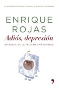 adiós, depresión (ebook)-enrique rojas-9788499980638 adiós, depresión (ebook)-enrique rojas-9788499980638