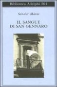 il sangue di san gennaro-sandor marai-9788845925238 il sangue di san gennaro-sandor marai-9788845925238