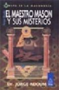 el maestro mason y sus misterios: tercer grado-jorge enrique adoum-9789501709438 el maestro mason y sus misterios: tercer grado-jorge enrique adoum-9789501709438
