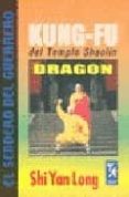 kung-fu del templo shaolin: dragon-jorge buzzi-9789501755138 kung-fu del templo shaolin: dragon-jorge buzzi-9789501755138