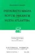 instauratio magna; novum organum; nueva atlantida (5ª ed.)-francis bacon-9789700722238 instauratio magna; novum organum; nueva atlantida (5ª ed.)-francis bacon-9789700722238