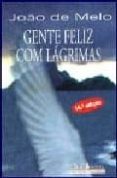 gente feliz com lagrimas-joao de melo-9789722000338 gente feliz com lagrimas-joao de melo-9789722000338