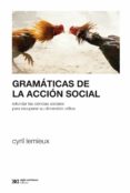 gramaticas de la accion social: refundar las ciencias sociales para profundizar su dimension critica (ebook)-9789876297738 gramaticas de la accion social: refundar las ciencias sociales para profundizar su dimension critica (ebook)-9789876297738