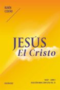 Descargar libros electrónicos gratis para ipad JESÚS EL CRISTO (Literatura española)
