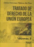 tratado de derecho de la unión europea vol. ii-carlos francisco molina del pozo-9789897123238 tratado de derecho de la unión europea vol. ii-carlos francisco molina del pozo-9789897123238