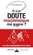 ET SI LE DOUTE MAÇONNIQUE ME GAGNE ?