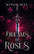 DREAMS OF ROSES  (edición en inglés)