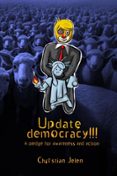 UPDATE DEMOCRACY!!!  (edición en inglés)