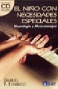 el niño con necesidades especiales: neurologia y musicoterapia (i ncluye cd)-gabriel f. federico-9789501712643 el niño con necesidades especiales: neurologia y musicoterapia (i ncluye cd)-gabriel f. federico-9789501712643