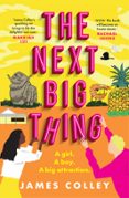 Descargar libros en línea gratis en formato pdf. THE NEXT BIG THING  (edición en inglés) 9780645818048  in Spanish de JAMES COLLEY