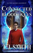 CONNECTED BY BLOOD & KEYS  (edición en inglés)