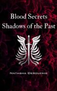 BLOOD SECRETS SHADOWS OF THE PAST