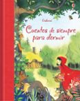 cuentos de siempre para dormir-9781409573548 cuentos de siempre para dormir-9781409573548