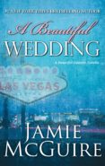 a beautiful wedding-jamie mcguire-9781476759548 a beautiful wedding-jamie mcguire-9781476759548