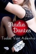 todos van adentro (ebook)-nadia dantes-9781507107348 todos van adentro (ebook)-nadia dantes-9781507107348