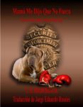 mama me dijo que no fuera (ebook)-9781507155448 mama me dijo que no fuera (ebook)-9781507155448