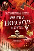 WRITE A HORROR NOVEL