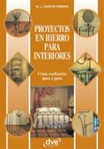 proyectos en hierro para interiores (ebook)-9781683253648 proyectos en hierro para interiores (ebook)-9781683253648
