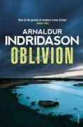oblivion-arnaldur indridason-9781784701048 oblivion-arnaldur indridason-9781784701048