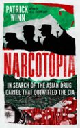 NARCOTOPIA  (edición en inglés)