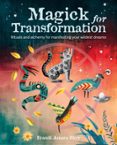 MAGICK FOR TRANSFORMATION  (edición en inglés)